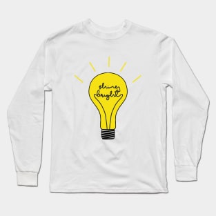 Shine bright light bulb Long Sleeve T-Shirt